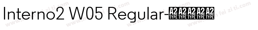Interno2 W05 Regular字体转换